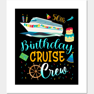 50 Years Old Birthday Cruise Crew Father Mother Birthday Posters and Art